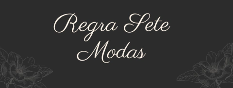 Regra Sete Modas