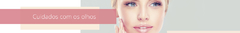 Banner da categoria Cuidados com os olhos