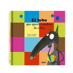 El lobo que quería cambiar de color