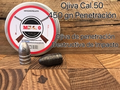 Ojiva Cal.50/450 gn - Penetración