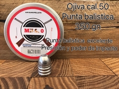 Ojiva cal.50 / 350 gn Punta balistica Hunteri