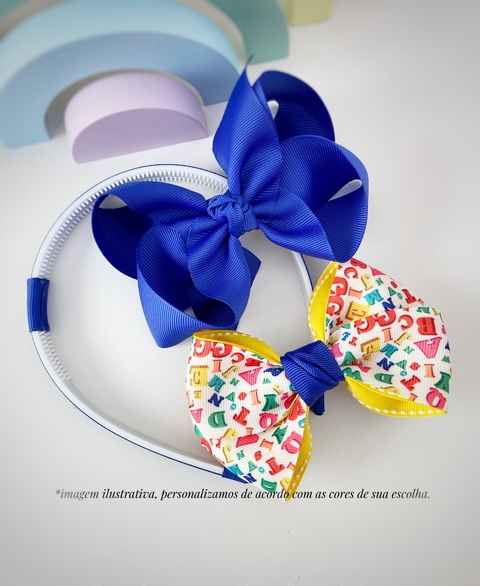 Combo escolar- tiara adaptável +laço de letras+laço básico