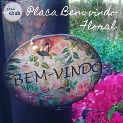 Placa Bem-vindo - Floral