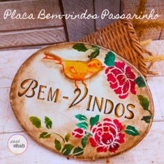 Placa Bem-vindos - Passarinho na internet