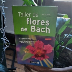 TALLER FLORES DE BACH - STEFAN BALL