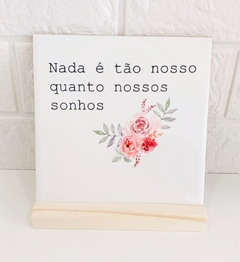 Azulejo Nada é tão...