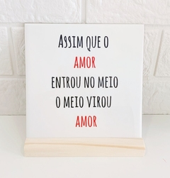 Azulejo Assim que o amor...