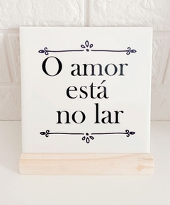 Azulejo O amor está no lar