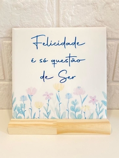 Azulejo Felicidade é...