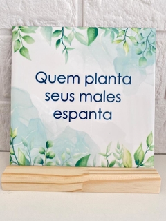Azulejo Quem planta seus...