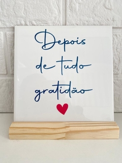 Azulejo Depois de tudo gratidão