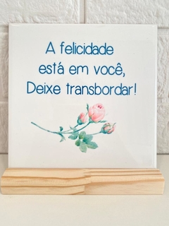 A felicidade...