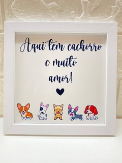 Aqui tem cachorro... - comprar online