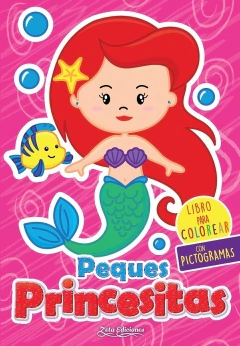 LIBROS PARA PINTAR CON PICTOGRAMAS PEQUES DEL JARDIN- PRINCESITAS- DEL MAR- ZETA EDICIONES - comprar online