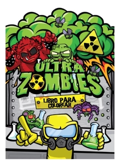 LIBROS PARA COLOREAR ULTRA ZOMBIES BETINA - megapapel