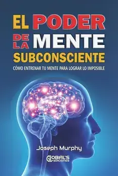 EL PODER DE LA MENTE SUBCONSIENTE - comprar en línea