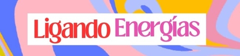 LIGANDO ENERGÍAS