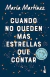 Cuando no queden más estrellas que contar - María Martínez
