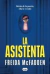 LA ASISTENTA por MCFADDEN, FREIDA