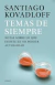 TEMAS DE SIEMPRE por Santiago Kovadloff