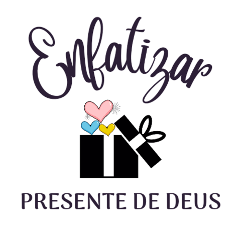 Enfatizar Presente de Deus