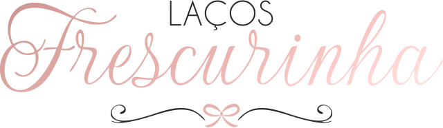 Laços Frescurinha