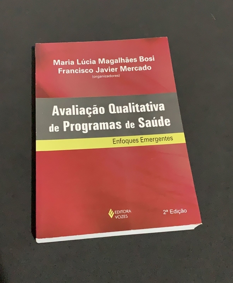 Avaliação qualitativa de programas de saúde: Enfoques emergentes