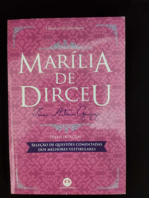 Marília de Dirceu: Com questões comentadas de vestibular