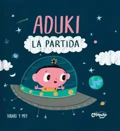 ADUKI: LA PARTIDA - IVANKE Y MEY