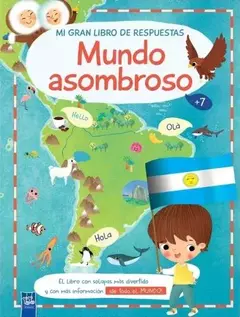 MUNDO ASOMBROSO - MI GRAN LIBRO DE RESPUESTAS