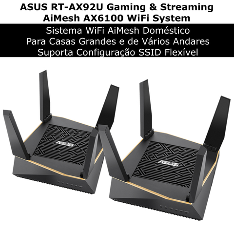 ASUS AX6100 WiFi 6 Mesh RT-AX92U Sistema WiFi Tri-Band Gigabit Wireless | Gaming & Streaming | AiMesh Compatible | Adaptive QoS | Cobertura de 500 m² | Incluída Segurança de Internet Vitalícia - buy online