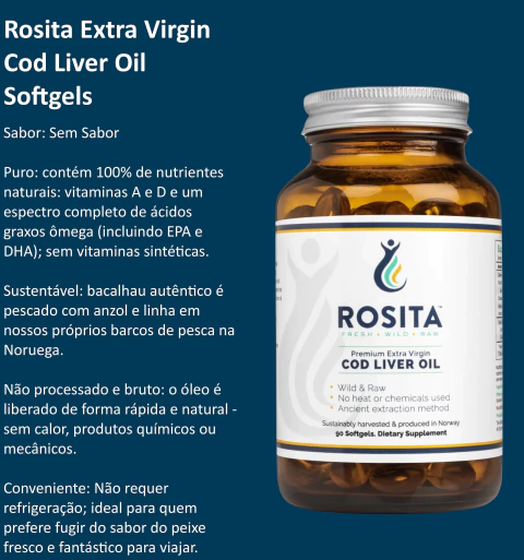 Rosita Extra Virgin Cod Liver Oil Softgels, Suplemento Alimentar Premium, Puro Óleo Extra Virgem de Fígado de Bacalhau, Made in Noruega - Loja do Jangão - InterBros