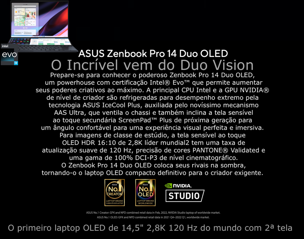 ASUS 14.5" ZenBook Pro 14 Duo OLED Multi-Touch Notebook | Cor Tech Black | UX8402 | 2.3 GHz Intel Core i7 14-Core 12th Gen | 32GB LPDDR5 RAM | 1TB SSD | 12.7" ScreenPad Plus Touchscreen | Dolby ATMOS | 9.5 Horas de Bateria - Loja do Jangão - InterBros