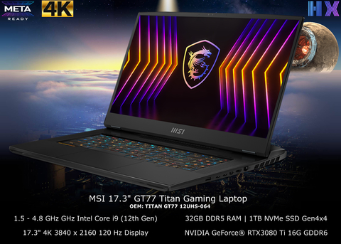 MSI 17.3" GT77 Titan Gaming Laptop l 16 Cores CPU l Meta Universe Ready l Cooler Booster Titan l 1.5 GHz - 4.8 GHz Intel Core i9-12900 HX (12th Gen) l 32GB DDR5 RAM | 1TB NVMe SSD Gen4x4 l 17.3" 4K 3840 x 2160 120 Hz Display l NVIDIA GeForce RTX 3080 Ti (16GB GDDR6) l Win11 Pro l Dominância Total no mundo gamer l O Rei dos eSports l 12UHS-064 on internet