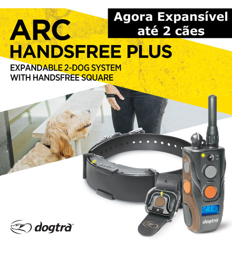 Novo Dogtra ARC HANDSFREE PLUS | Cães Acima de 16 Kgs | Expansível até 2 Cães | Sistema com Colar Ergonômico de Treinamento Remoto | Alcance de até 1,2 Kms | A Prova D' Água | Com o Sistema HandsFree Preciso, Intuitivo e Discreto - Loja do Jangão - InterBros