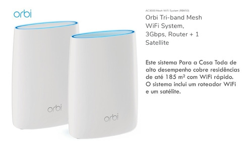 Netgear Orbi Tri-band Mesh Wi-fi RBK50 465m² - comprar online