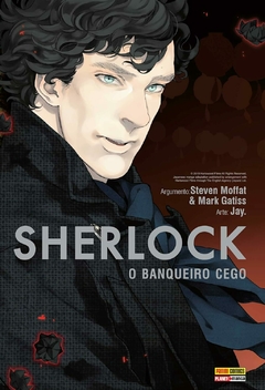 SHERLOCK O BANQUEIRO CEGO