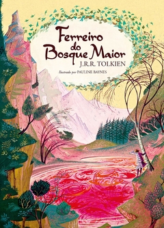 FERREIRO DO BOSQUE MAIOR - J. R. R. TOLKIEN - CAPA DURA - NOVO