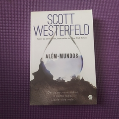 ALÉM MUNDOS - SCOTT WESTERFELD