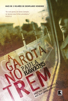 A GAROTA NO TREM - PAULA HAWKINS