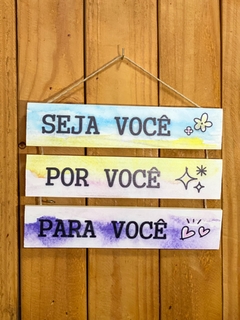Plaquinha Seja