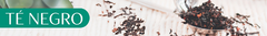Banner de la categoría TÉ NEGRO