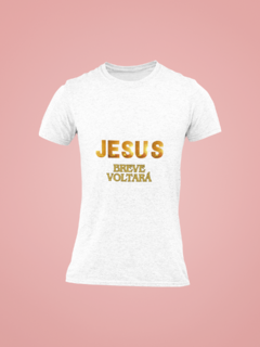 Camiseta - Jesus Breve Voltará - comprar online