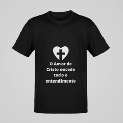 Camiseta - O Amor de Cristo Excede Todo o Entendimento - comprar online