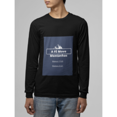 Camiseta cristã de Manga Longa - a Fé move Montanhas - estampa azul na internet