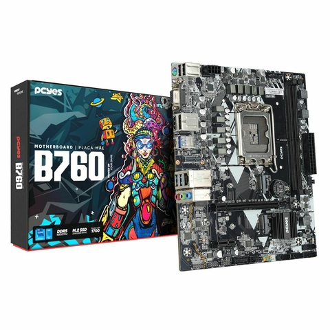 Placa Mãe LGA1700 B760 DDR5 c/ M.2 12ª/13ª/14ª Geração Pcyes PCYB760-14G64 - 1 Ano de Garantia