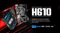 Placa Mãe LGA1700 H610 DDR4 c/ M.2 12ª/13ª/14ª Geração Pcyes PCYH610-14G64 - 1 Ano de Garantia - comprar online