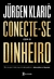 Conecte-se com o dinheiro