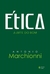 Ética - A Arte Do Bom - 2ª Edição