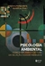 Psicologia Ambiental - Conceitos Para A Leitura Pessoa-Ambiente